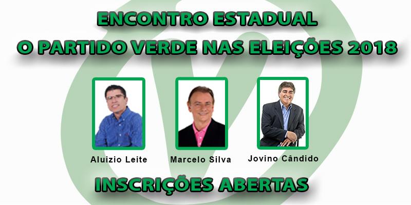 Encontro Estadual “O Partido Verde nas Eleições 2018”