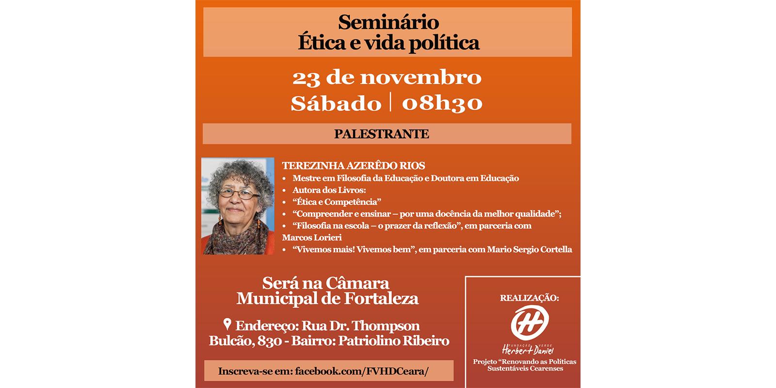 Fundação Verde Herbert Daniel realiza Seminário “Ética e Vida Política